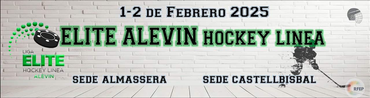 LIGA ELITE ALEVIN NACIONAL 24/25 hockey línea