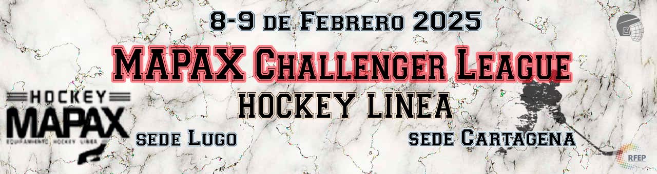 MAPAX CHALLENGER LEAGUE 2024/25 hockey línea