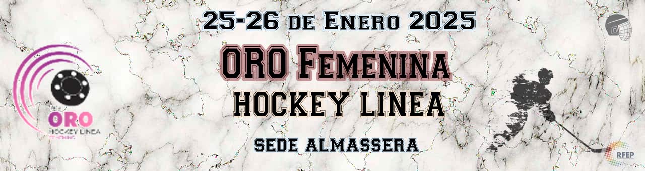 LIGA ORO FEMENINA - Temporada 2024/25 hockey línea