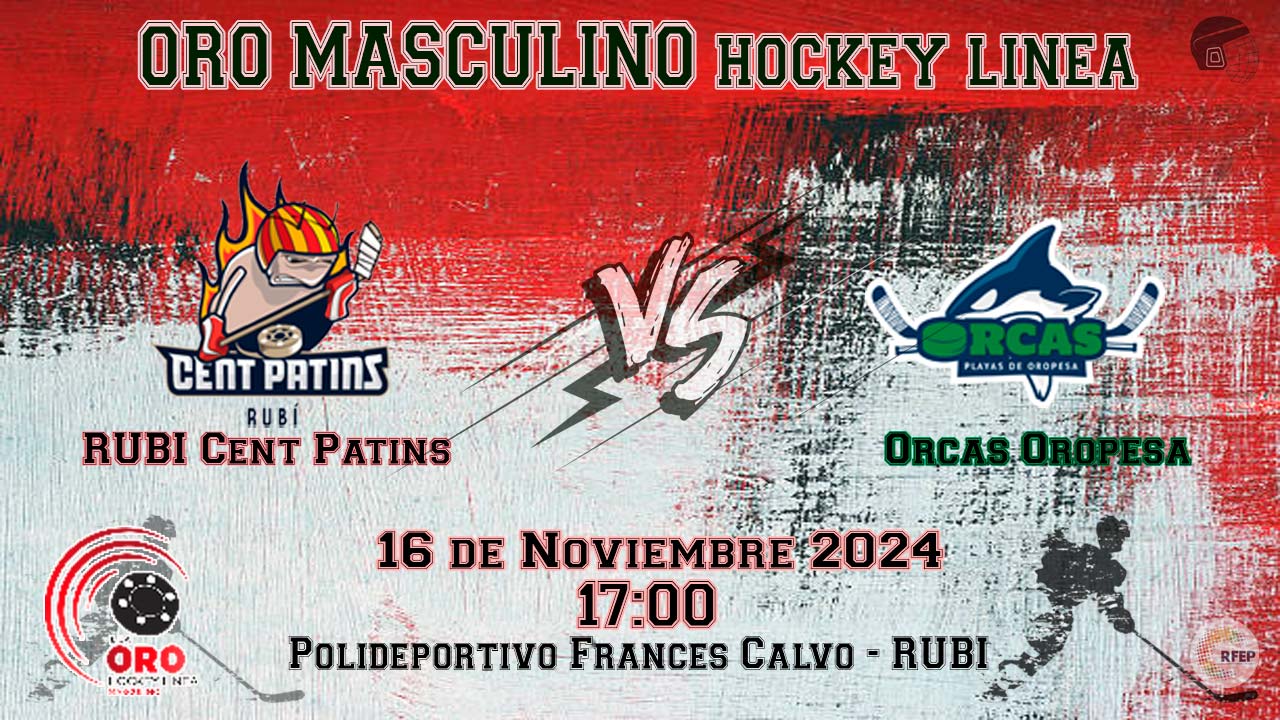 partido hockey línea Cent Patins Rubi VS Orcas Playas Oropesa